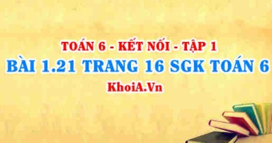 Bài 1.21 trang 16 SGK Toán 6 tập 1 Kết nối tri thức